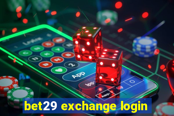 bet29 exchange login